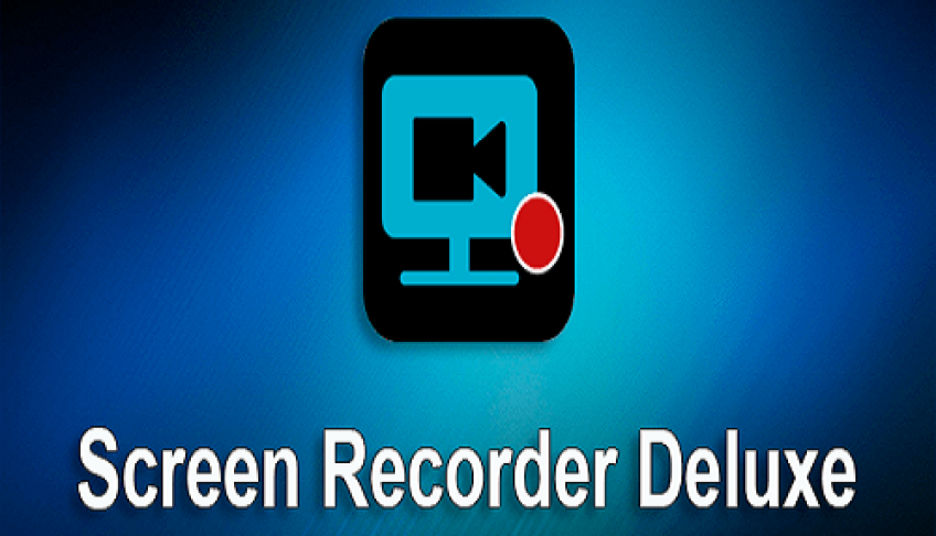 معرفی نرم افزار فیلم برداری از دسکتاپ Screen Recorder Deluxe