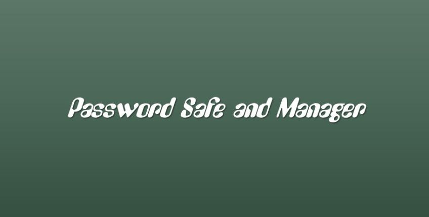 معرفی نرم افزار Password Safe and Manager برای کاربران اندروید
